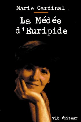 Livre La médée d'euripide - Marie Cardinal (Livre d'occasion) - ISBN 2890052397