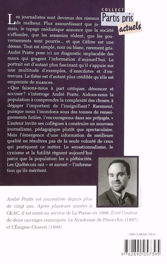 Livre Les oiseaux de malheur : essai sur les médias d'aujourd'hui - André Pratte (Livre d'occasio...