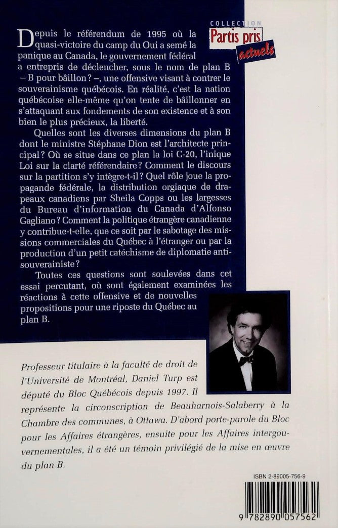 Livre La nation bâillonnée: Le plan B ou l'offensive d'Ottawa contre le Québec - Daniel Turp (Liv...