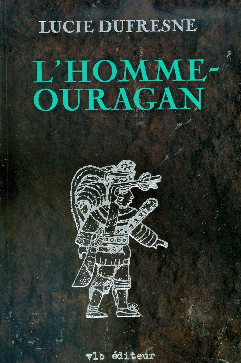 Livre L'homme-ouragan - Lucie Dufresne (Livre d'occasion) - ISBN 2890058522