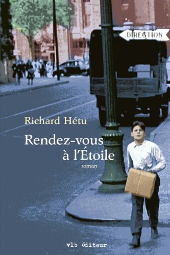 Livre Rendez-vous à l'Étoile - Richard Hétu (Livre d'occasion) - ISBN 2890059146
