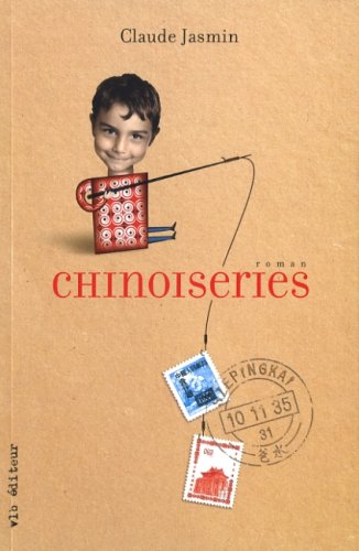 Livre Chinoiseries (Claude Jasmin) (Livre neuf) - ISBN 289005974X