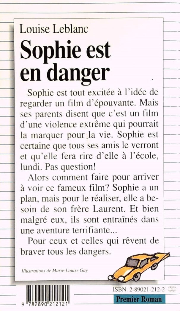 Livre Premier roman # 34 : Sophie est en danger (Louise Leblanc) (Livre d'occasion) - ISBN...
