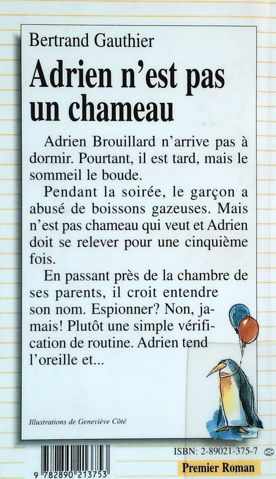 Premier roman # 85 : Adrien n'est pas un chameau (Bertrand Gauthier)