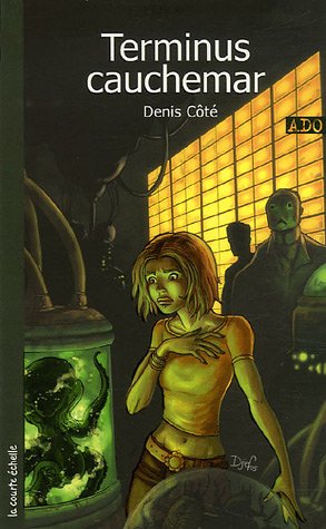 Livre Terminus cauchemar - Denis Côté (Livre d'occasion) - ISBN 2890218309