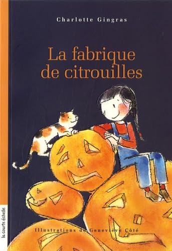 Livre La fabrique de citrouille - Charlotte Gingras (Livre d'occasion)