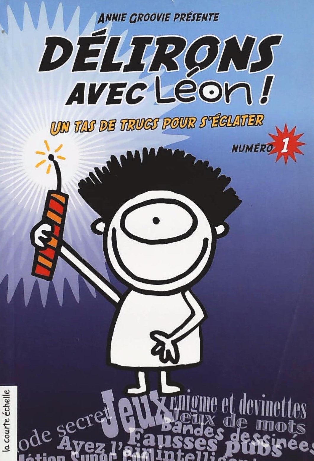 Livre ISBN 2890219143 Délirons Avec Léon # 1 (Annie Groovie)