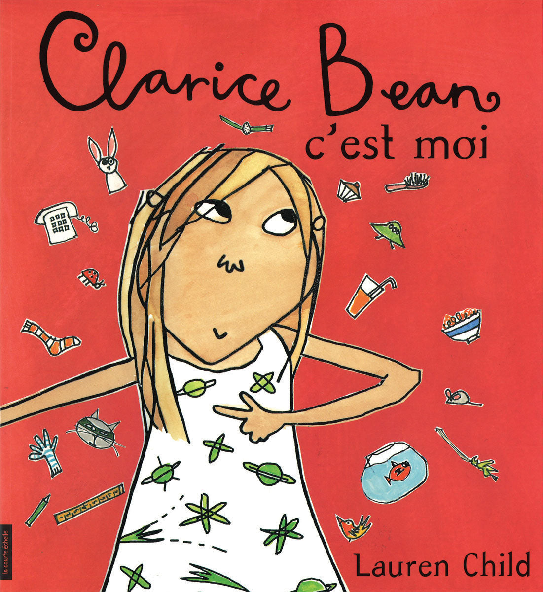 Livre Clarice Bean c'est moi - Lauren Child (Livre d'occasion) - ISBN 2890219593