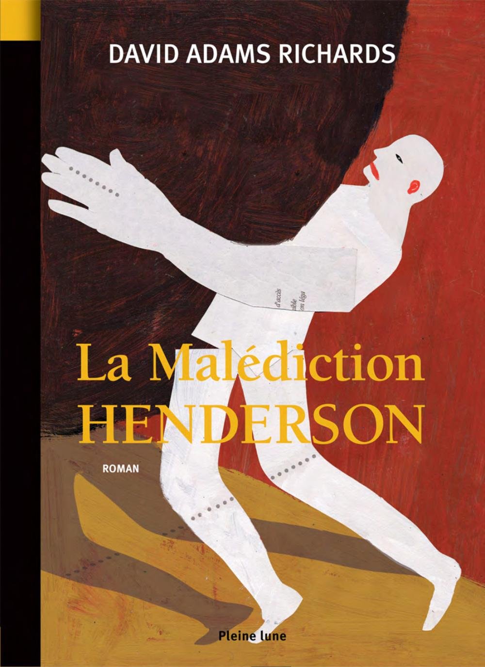 Livre La malédiction Henderson - David Adams Richards (Livre d'occasion) - ISBN 2890241548