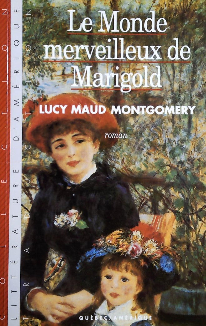 Livre Le monde merveilleux de Marigold (Lucy Maud Montgomery) (Livre d'occasion) - ISBN 2890375668