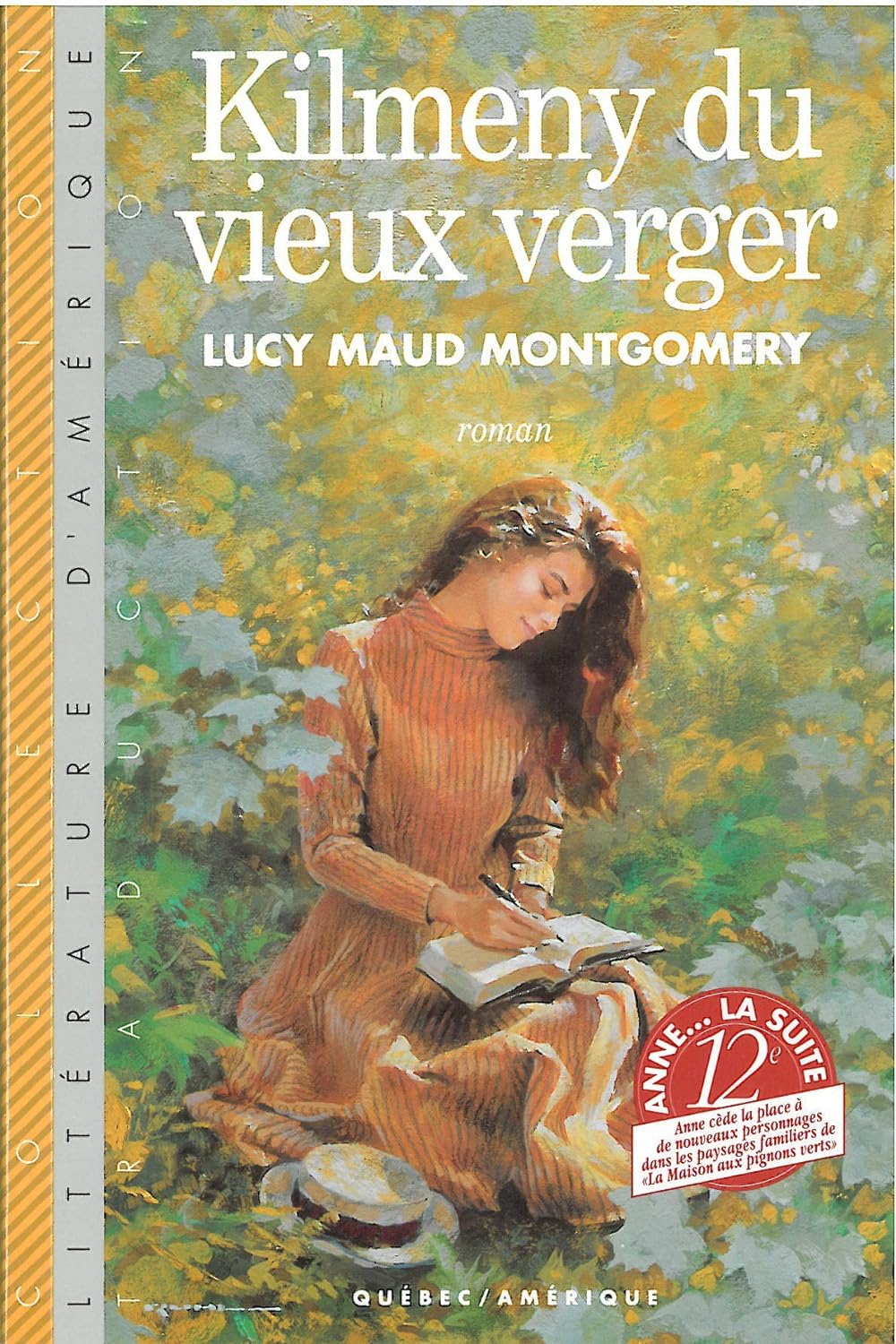 Littérature d'Amérique : Kilmeny du vieux verger - Lucy Maud Montgomery