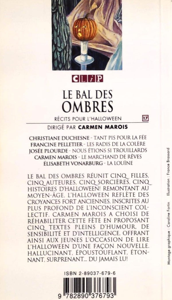 Livre Le bal des ombres, récits pour l'halloween - Carmen Marois (Livre d'occasion) - ISBN 289037...