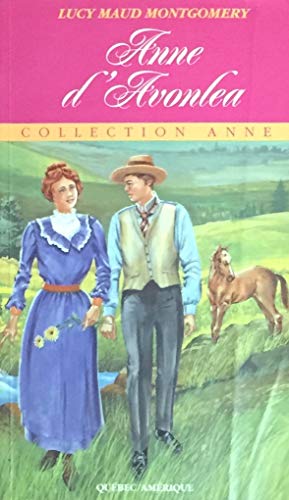 Livre Anne d'Avonlea - Lucy Maud Montgomery (Livre d'occasion) - ISBN 2890377458