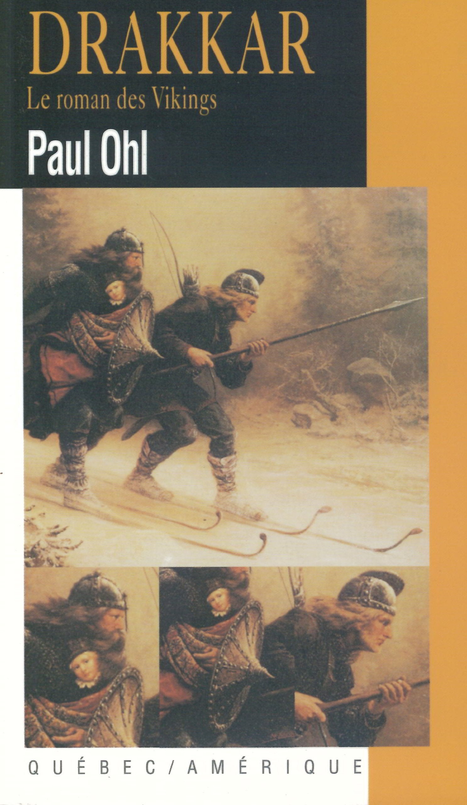 Livre Drakkar : Le roman des Vikings - Paul Ohl (Livre d'occasion)