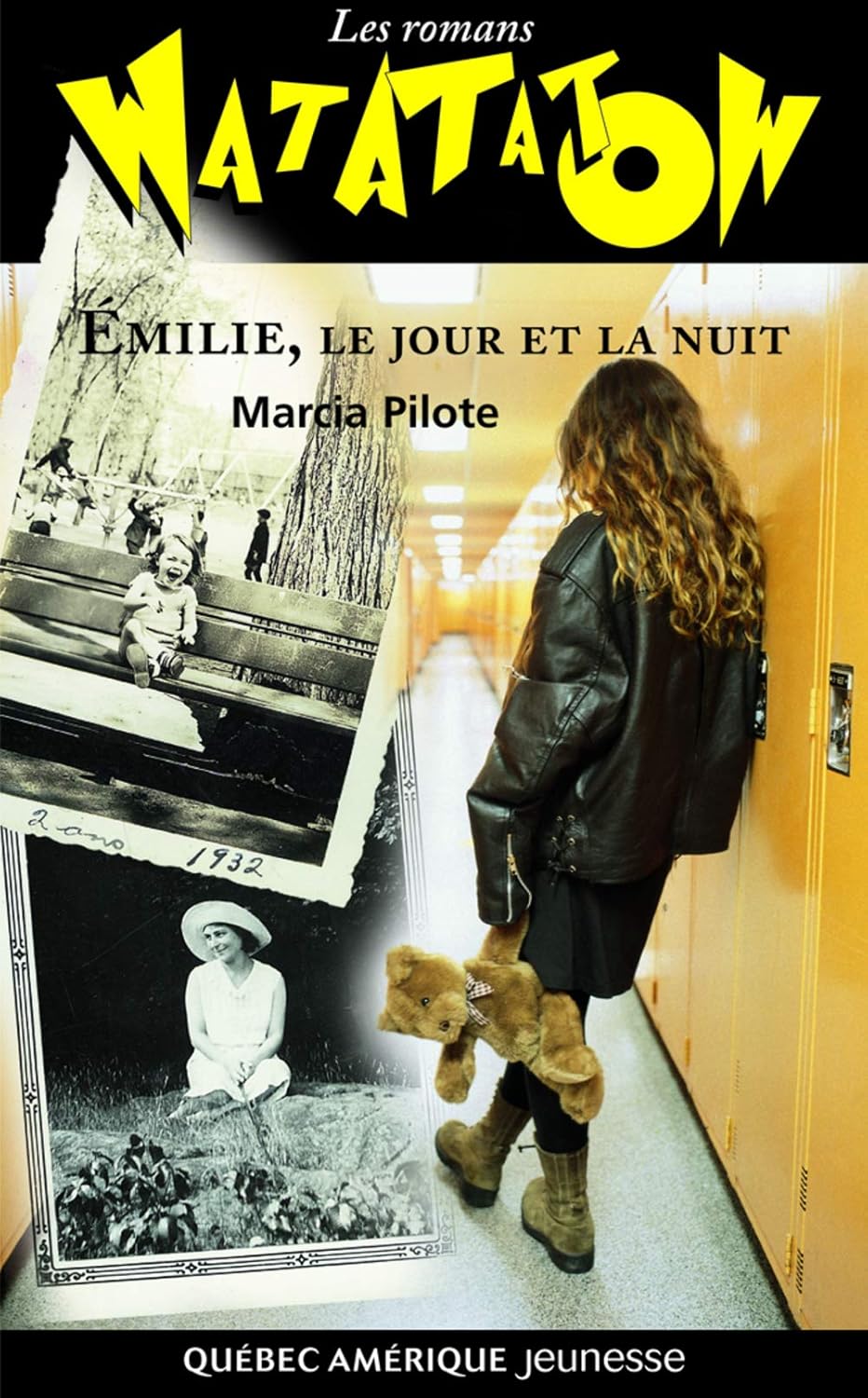 Watatatow : Émilie, le jour et la nuit - Marcia Pilote