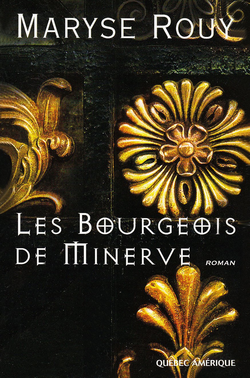 Livre Les bourgeois de Minerve - Maryse Rouy (Livre d'occasion) - ISBN 2890379671