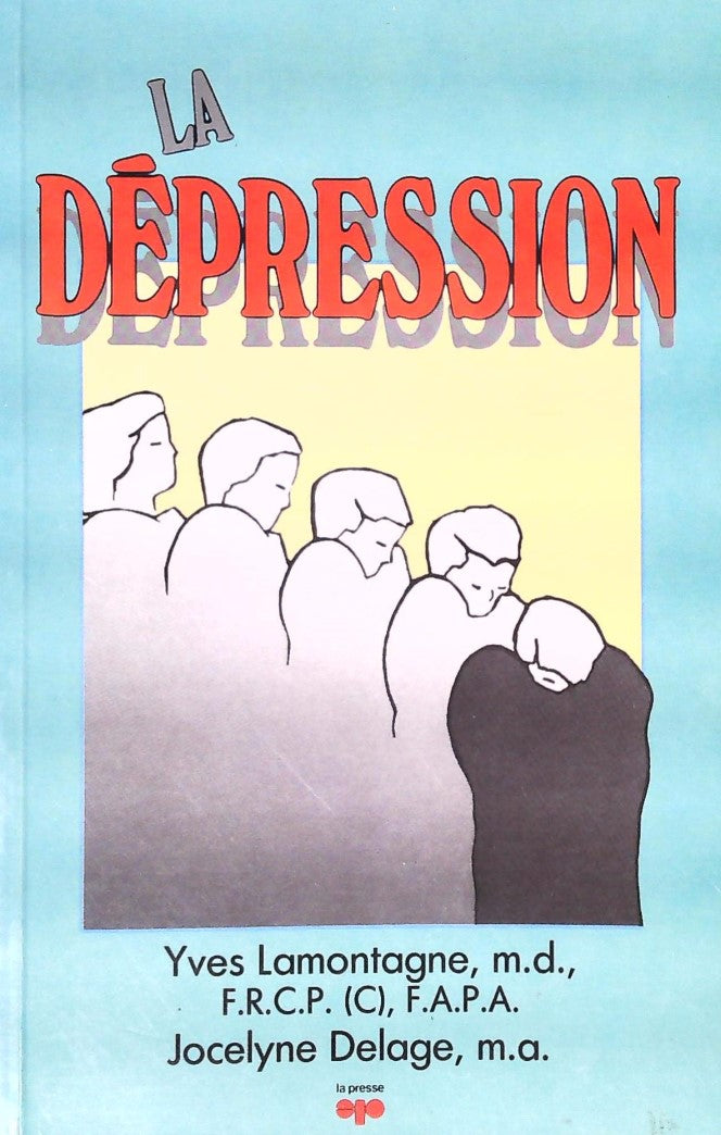 Livre ISBN 2890432203 La dépression (Yves Lamontagne)