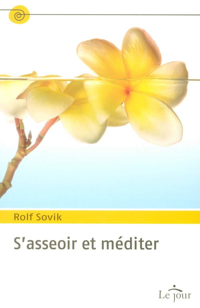 Livre S'asseoir et méditer - Rolf Sovik (Livre d'occasion) - ISBN 2890447553