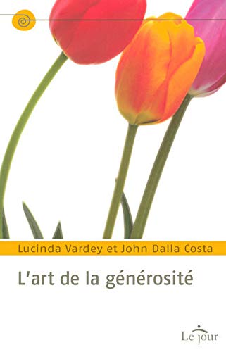 Livre L'art de la générosité - Lucinda Vardey (Livre d'occasion)
