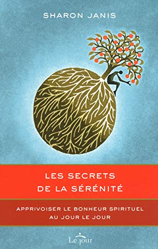 Livre Les secrets de la sérénités - Sharon Janis (Livre d'occasion) - ISBN 2890448126