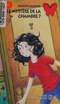 Livre Le mystère de la Chambre 7 - Hélène Gagnier (Livre d'occasion)
