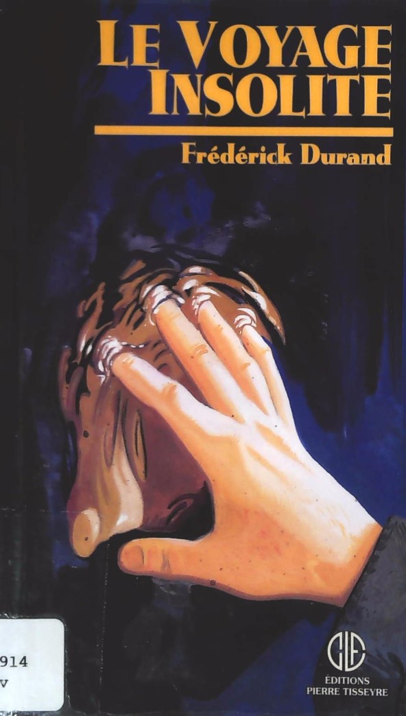 Livre Le voyage insolite - Frédérick Durand (Livre d'occasion) - ISBN 289051708X