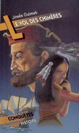 Livre Le vol des chimères - Josée Ouimet (Livre d'occasion) - ISBN 2890517373