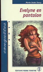 Livre Evelyne en pantalon - Marie-Josée Soucy (Livre d'occasion) - ISBN 2890518973