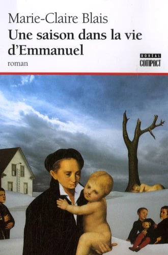 Livre Une saison dans la vie d'Emmanuel - Marie-Claire Blais (Livre d'occasion) - ISBN 2890523667