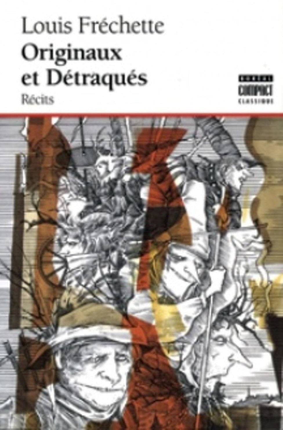 Livre Originaux et détraques - Louis Fréchette (Livre d'occasion) - ISBN 2890524841