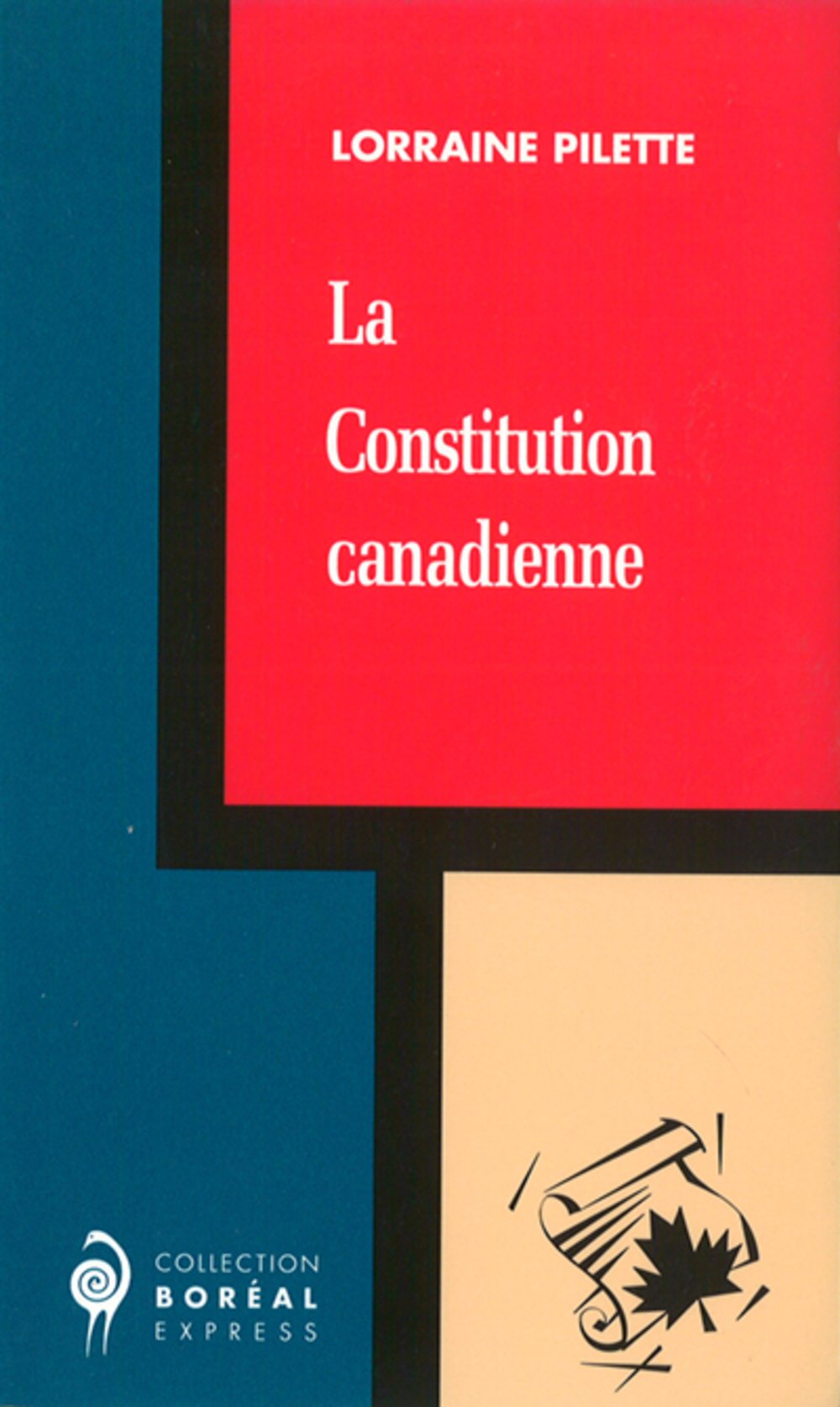 Livre La Constitution canadienne - Lorraine Pilette (Livre d'occasion) - ISBN 2890525368