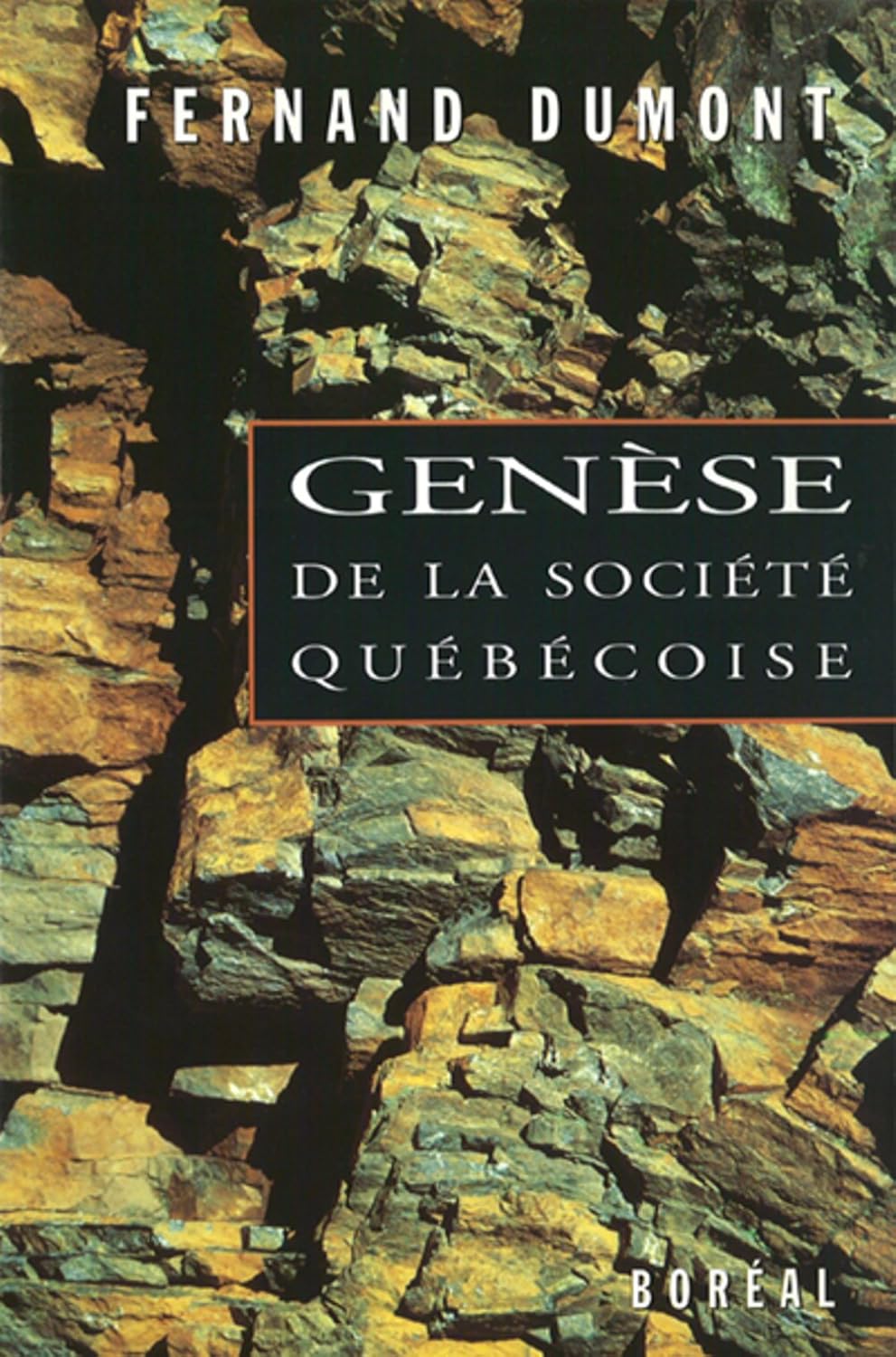 Livre Genèse de la société québécoise - Fernard Dumont (Livre d'occasion) - ISBN 2890525805