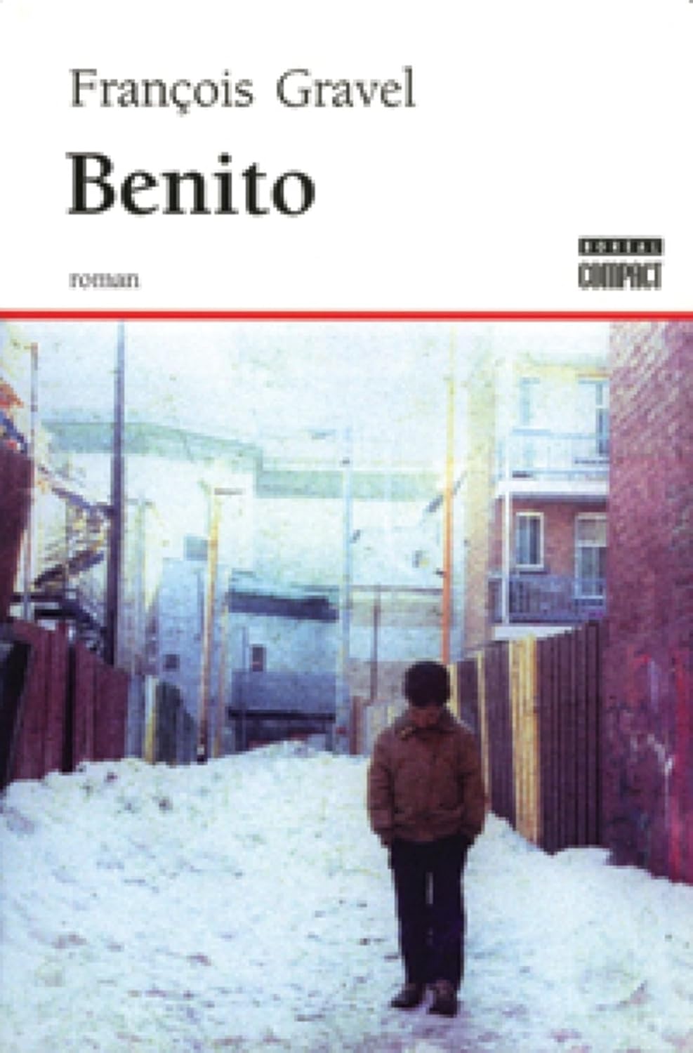 Livre Benito - François Gravel (Livre neuf) - ISBN 2890527344