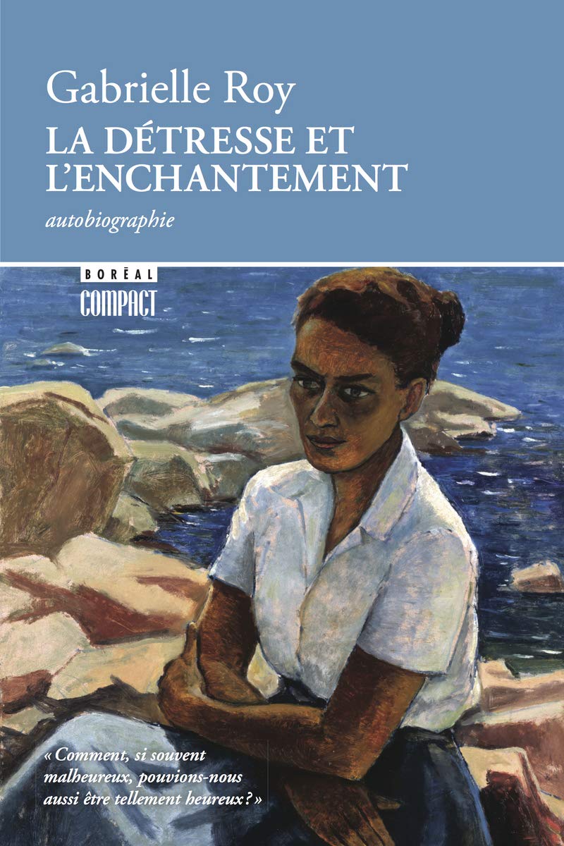 Livre La détresse et l'enchantement (Gabrielle Roy) (Livre d'occasion) - ISBN 2890527689