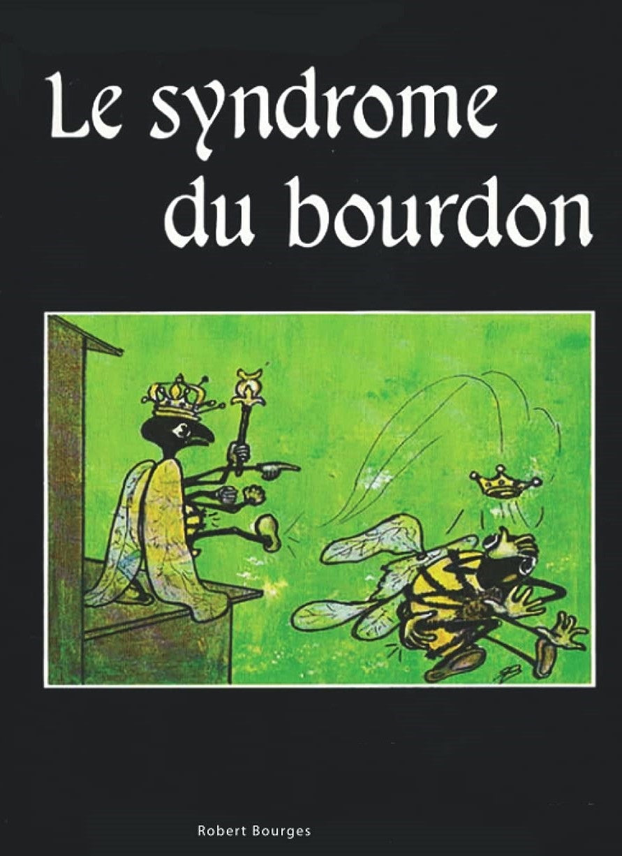 Livre Le syndrome du bourdon (Robert Bourges) (Livre d'occasion) - ISBN 2890741168
