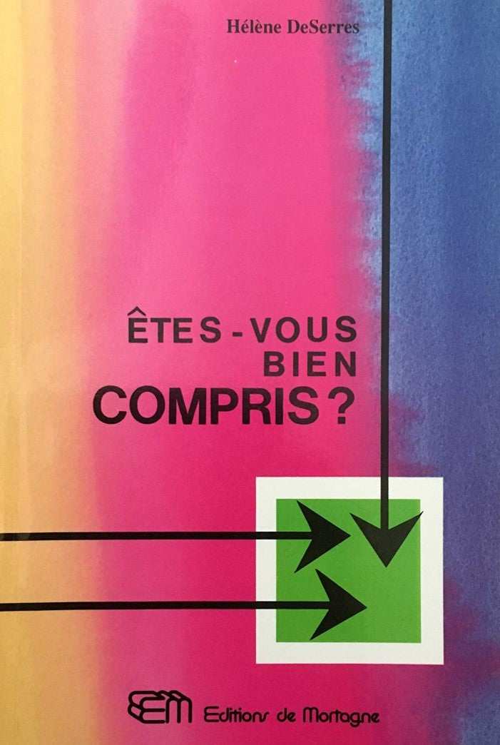 Livre Êtes-vous bien compris? - Hélène DeSerres (Livre d'occasion) - ISBN 2890744248