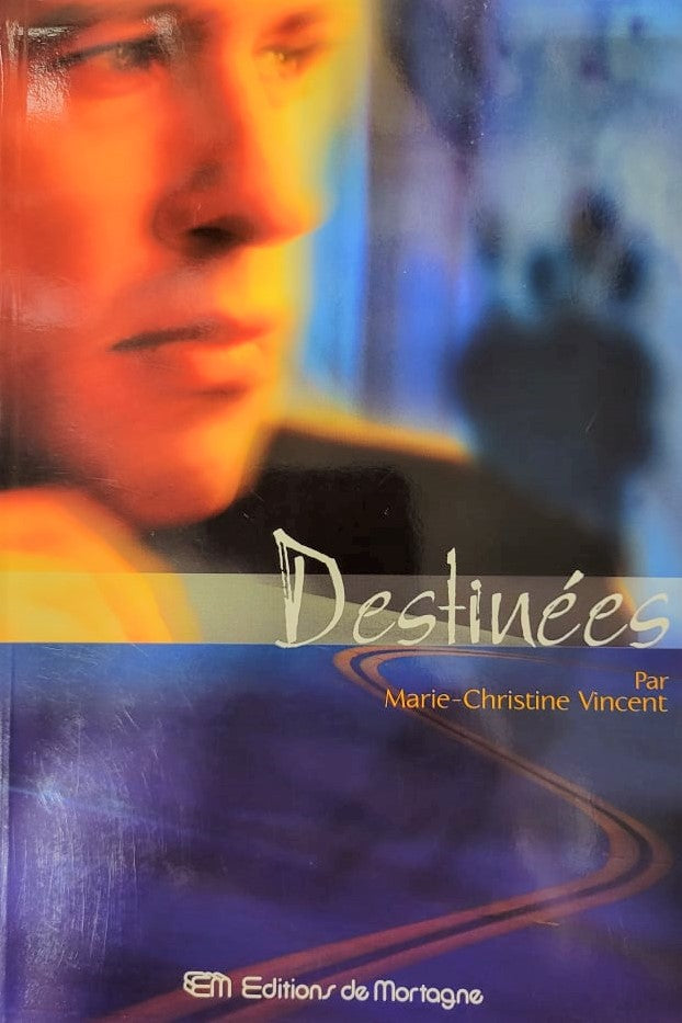 Livre Destinées - Marie-Christine Vincent (Livre d'occasion) - ISBN 2890746542