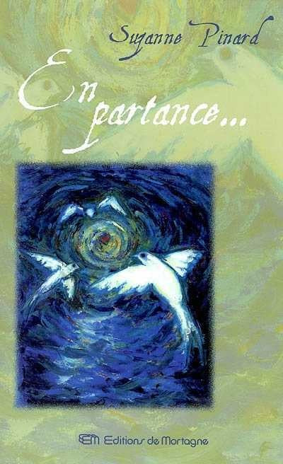 Livre En partance... - Suzanne Pinard (Livre d'occasion) - ISBN 2890746593