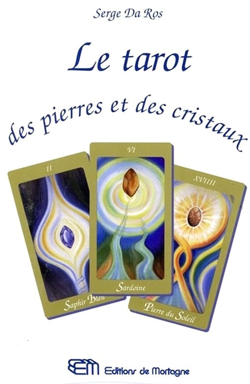 Le tarot des pierres et des cristaux - Serge Da Ros