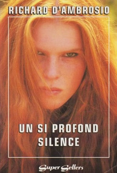 Un si profond silence - Richard D'Ambrosio