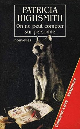 Livre On ne peut compter sur personne - Patricia Highsmith (Livre d'occasion)