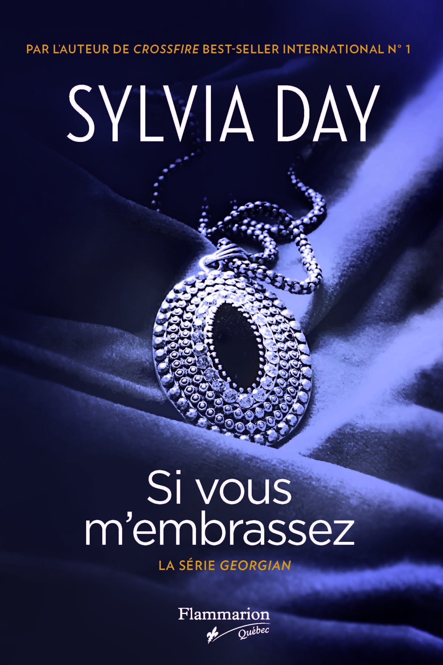 Livre Si vous m'embrassez - Sylvia Day (Livre d'occasion) - ISBN 2890775690