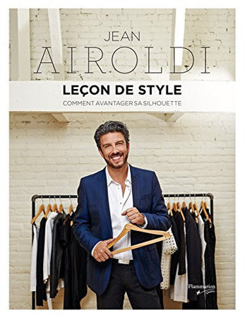 Livre Leçon de style comment avantager votre silhouette (Julien Faugère Jean Airoldi) (Livre...