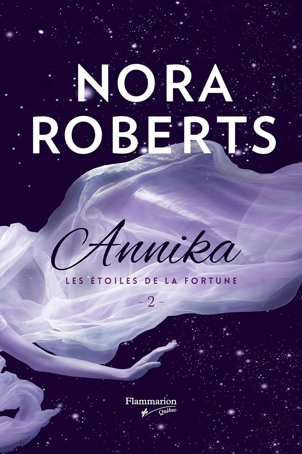 Les étoiles de la fortune # 2 : Annika - Nora Roberts