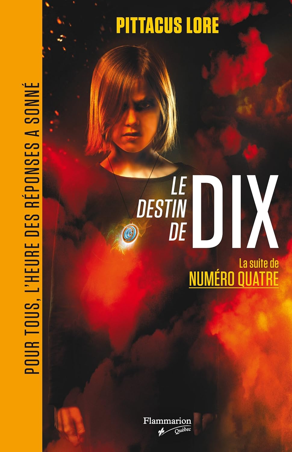 Livre Le destin de dix - Pittacus Lore (Livre d'occasion) - ISBN 2890777111