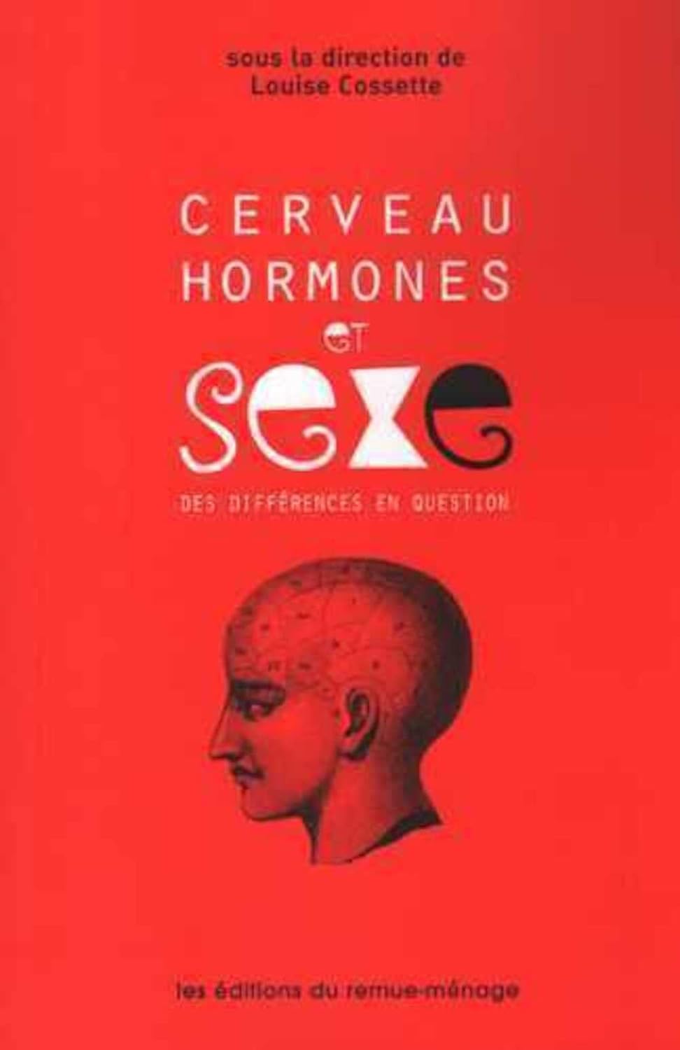 Livre Cerveau, hormones et sexe - Louise Cossette (Livre d'occasion) - ISBN 2890914372