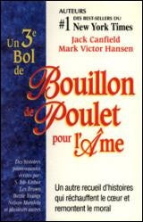 Livre B.D.P. : Un 3e bol de bouillon de poulet pour l'âme (Canfield) (Livre d'occasion) - ISBN...