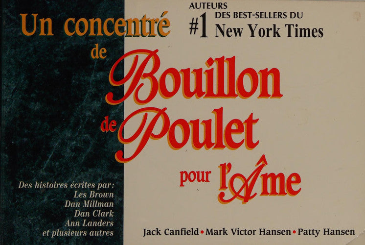 Livre Un concentré de bouillon de poulet pour l'âme (Collectif) (Livre d'occasion) - ISBN 2890922278
