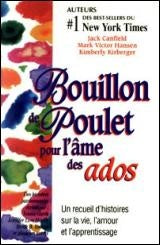 Livre Bouillon de poulet pour l'âme des ados - Collectif (Livre d'occasion) - ISBN 2890922308