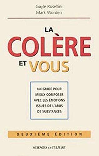 Livre La colère et vous : Un guide pour mieux composer avec les émotions issues de l'abus de...